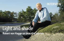 Light and shade, Robert von Hagge on beautiful courses
