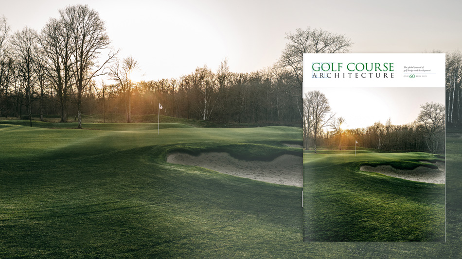 The April 2020 issue of Golf Course Architecture is out now!