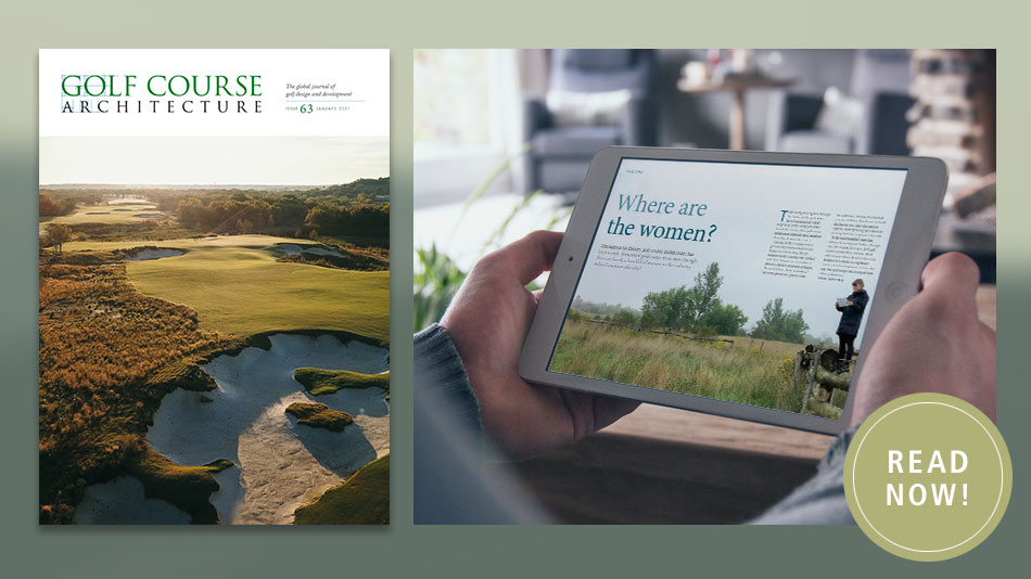 The January 2021 issue of Golf Course Architecture is out now!