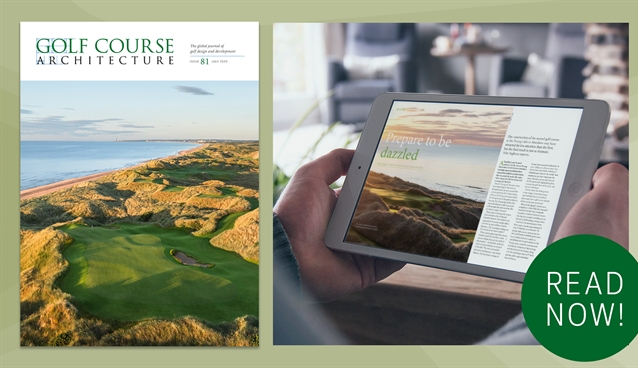 The July 2025 issue of Golf Course Architecture is out now!