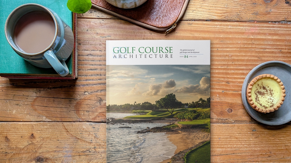 The April 2026 issue of Golf Course Architecture is out now!